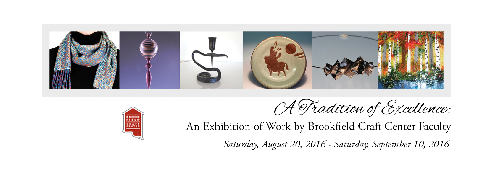 A Tradition of Excellence: An Exhibition of Work by Brookfield Craft Center Faculty